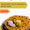 Instant Oats Masala Roti Premix